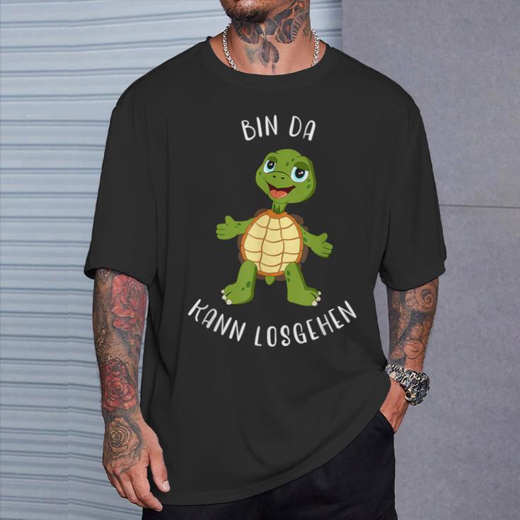 Schildkröte Bin Da Kann Losgehen Statement Motif T-Shirt Geschenke für Ihn