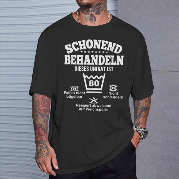 Schonend Behandeleln Dieses Unikat Ist 80Th Birthday T-Shirt Geschenke für Ihn