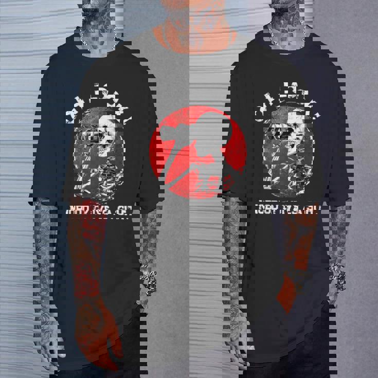 Skeleton Oh Look Nobody Gives A Shit T-Shirt Gifts for Him