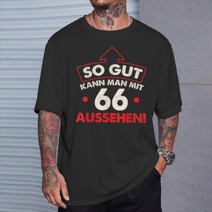 So Gut Kann Man Mit 66 Jahren Sehen Birthday T-Shirt Geschenke für Ihn