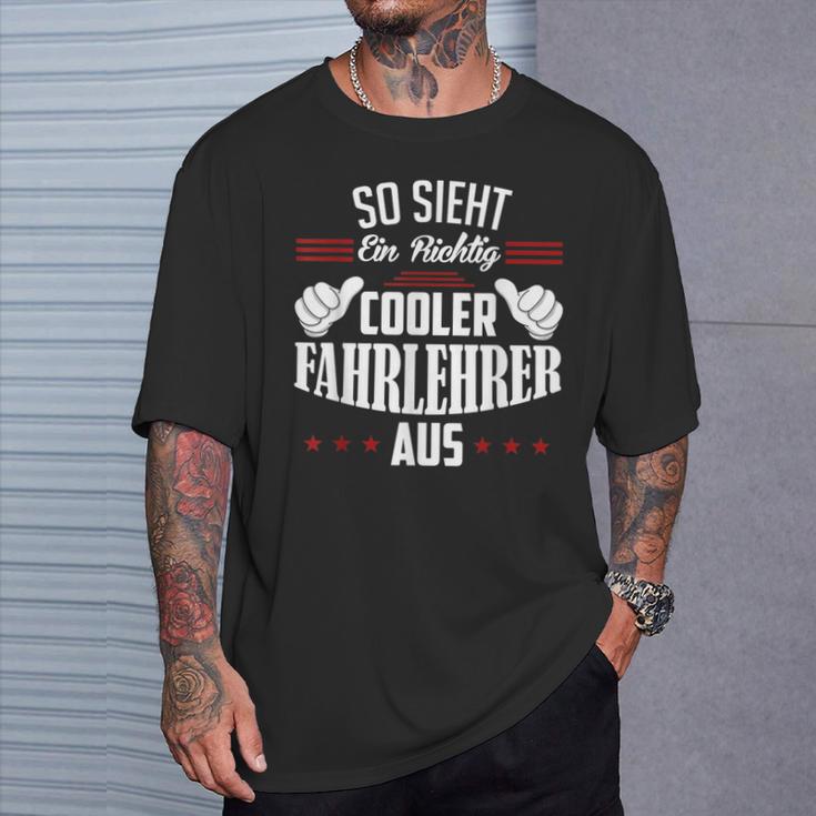 So Sieht Ein Richtig Coole Dahrehrer So Sieht Ein Richtig S T-Shirt Geschenke für Ihn