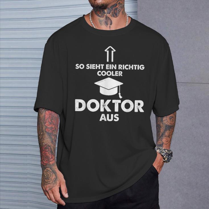 So Sieht Ein Richtig Cooler Doktor Aus Geschenk Doctoritel T-Shirt Geschenke für Ihn