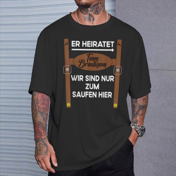 With Team Bridetigam Her Heiratet In Tracht Poltern Jga T-Shirt Geschenke für Ihn