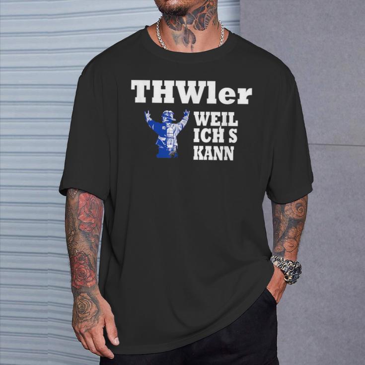 Thwler Weil Ichs Kann Thw T-Shirt Geschenke für Ihn