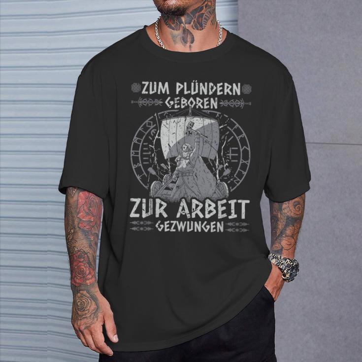 Viking Warrior Saying Zum Plündern Geboren Norseiking T-Shirt Geschenke für Ihn