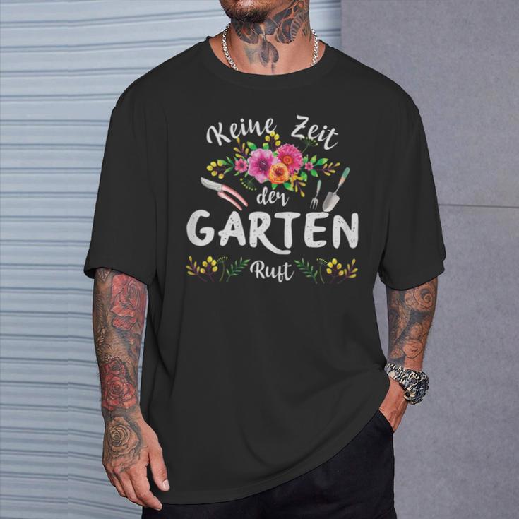 Women's Keine Zeit Der Garten Keine Zeit Der Garten Rufung S T-Shirt Geschenke für Ihn