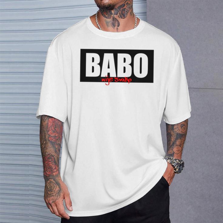 Babo Nije Svako Bosnia T-Shirt Geschenke für Ihn