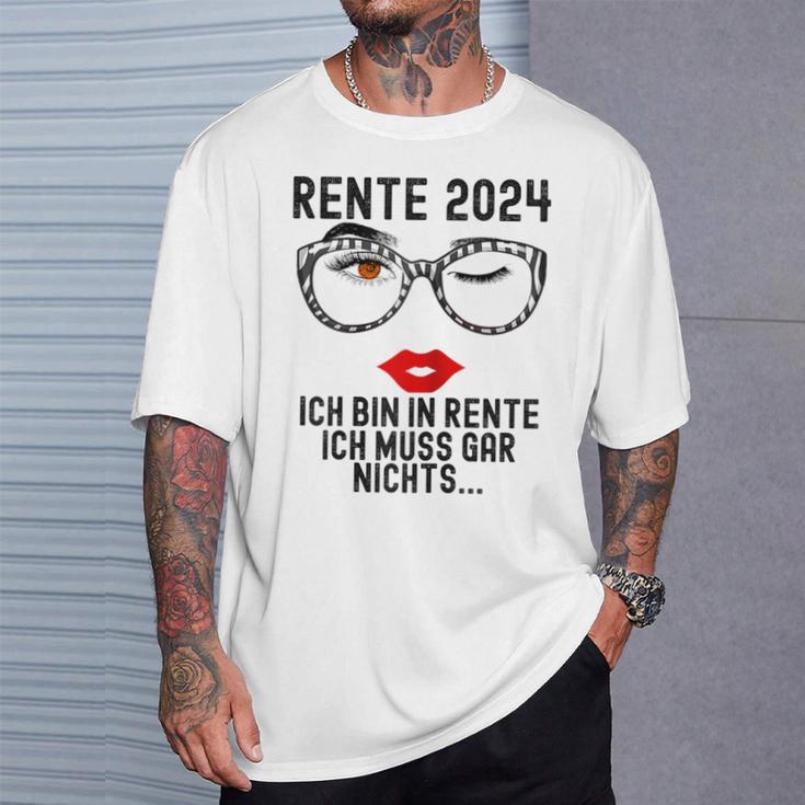 Ich Bin In Rente Ich Muss Gar Nichts 2024 Rentnerin T-Shirt Geschenke für Ihn