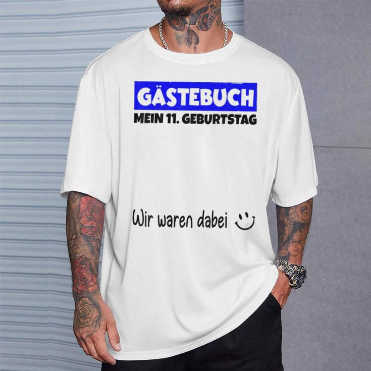 Mein 11St Birthday Wir War Dabei Guestbuch T-Shirt Geschenke für Ihn