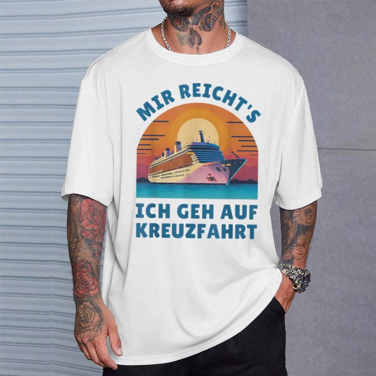 Mir Reich's Ich Geh Auf Kreuzfahrt T-Shirt Geschenke für Ihn