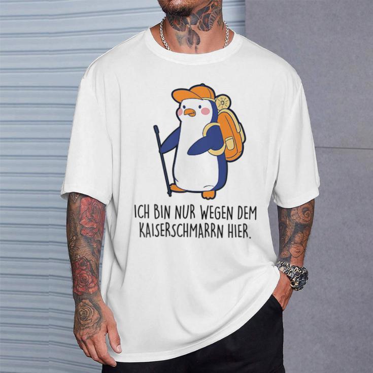 X Penguin Fun Ich Bin Nur Wegen Dem Kaiserenschmarrn Hier Ich Bin Nur Wegen Dem Kaiserenschmar T-Shirt Geschenke für Ihn