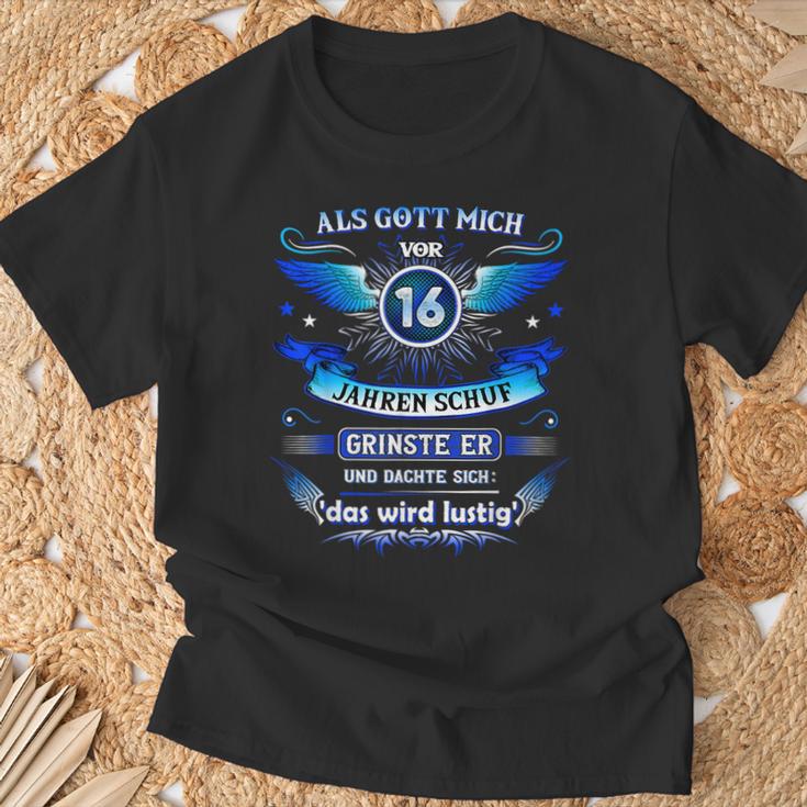 16Th Birthday Als Gott Michor 16 Jahre Schuf Grinste Er Grins T-Shirt Geschenke für alte Männer