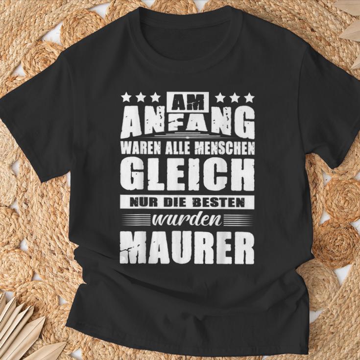 With Am Anfang Waren Alle Menschen Gleich Maurer Geselle T-Shirt Geschenke für alte Männer