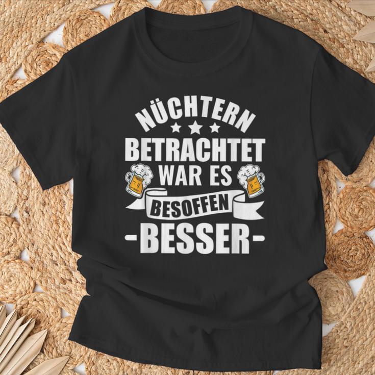 Beer Saufen Party Sober Bieget War Es Besoffen Better S T-Shirt Geschenke für alte Männer