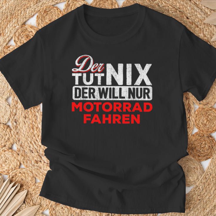 Biker Der Tut Nix Der Will Nur Motorrad Fahren Der Tut Nix S T-Shirt Geschenke für alte Männer