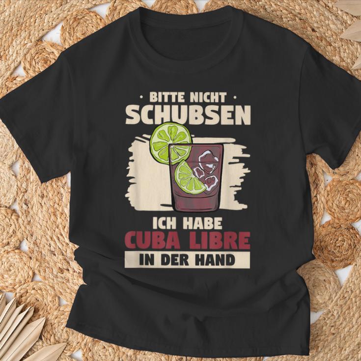 Bitte Nicht Schubsen Ich Habe Cuba Libre In Der Hand Bitte Nicht S T-Shirt Geschenke für alte Männer