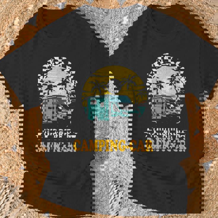 Camping Car Camper No Puedo Me Barra En Camping Car Camiseta unisex Regalos para ancianos