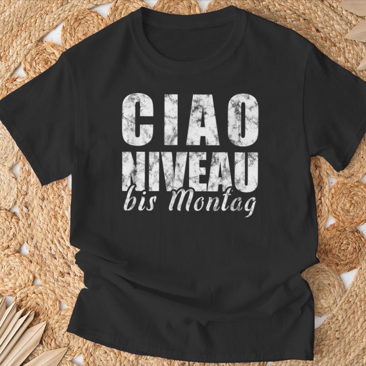 Ciao Niveau To Montag Slogan Weekend Celebration T-Shirt Geschenke für alte Männer