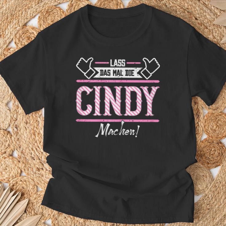 Cindy Lass Das Die Cindy Machen First Name S T-Shirt Geschenke für alte Männer