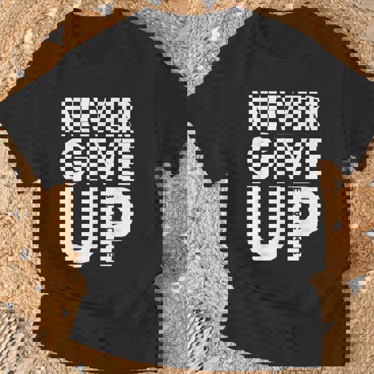 De Fútbol Never Give Up Never Give Up Camiseta unisex Regalos para ancianos
