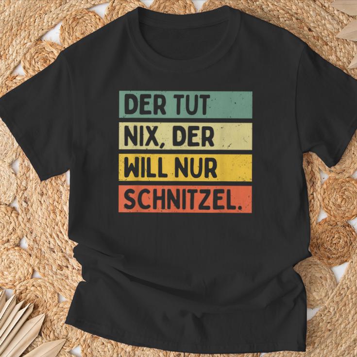 Der Tut Nix Der Will Nur Schnitzel T-Shirt Geschenke für alte Männer