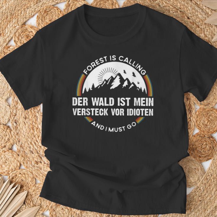 Der Wald Ist Meineheckeckor Idioten Wandern The Forest I T-Shirt Geschenke für alte Männer