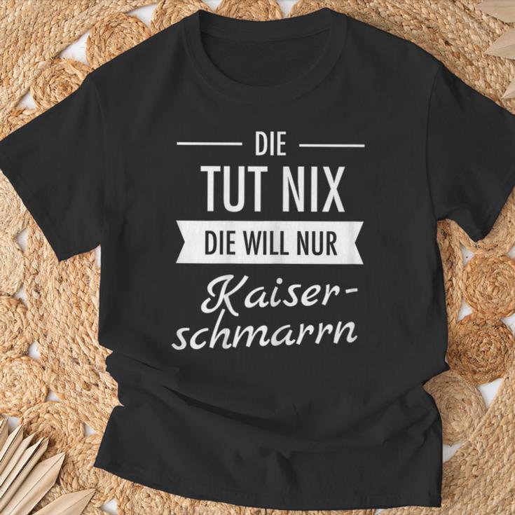 Die Tut Nix Die Will Nur Kaiserschmarrn Hiking Mountains S T-Shirt Geschenke für alte Männer