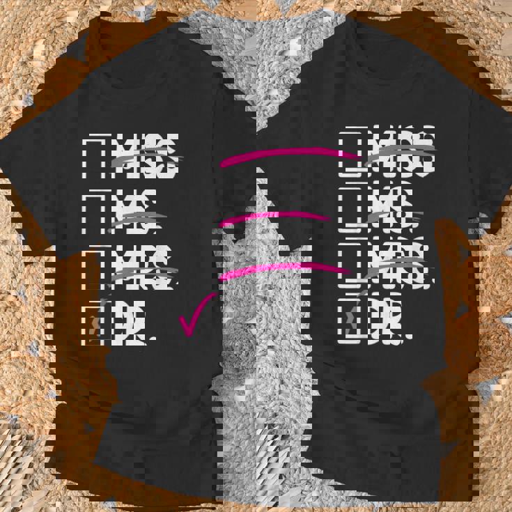 Doctoral Thesis Miss Ms Mrs Dr Doctorate Doctor T-Shirt Gifts for Old Men