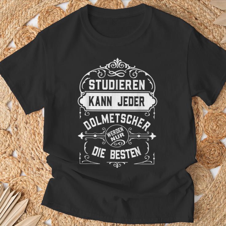 Dolmetscher Studier Kann Jeder Beruf Slogan S T-Shirt Geschenke für alte Männer