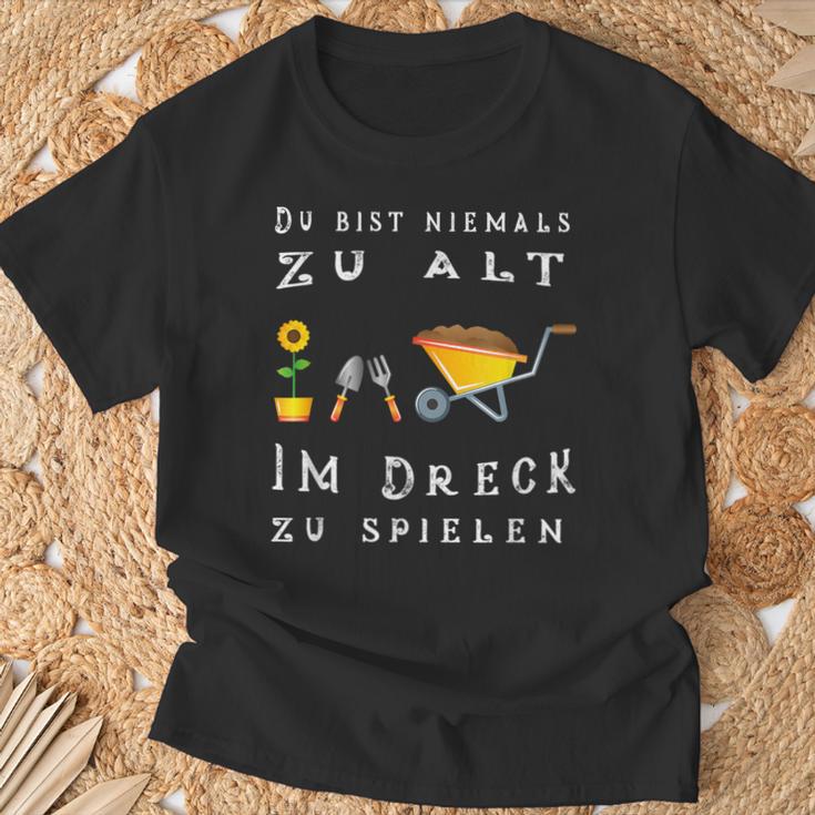 Du Bist Nie Zu Alt Im Dirck Zu Spiel T-Shirt Geschenke für alte Männer