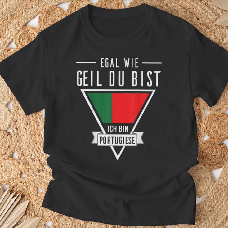 Egal Wie Geil Du Bist Ich Bin Portuguese Flag T-Shirt Geschenke für alte Männer