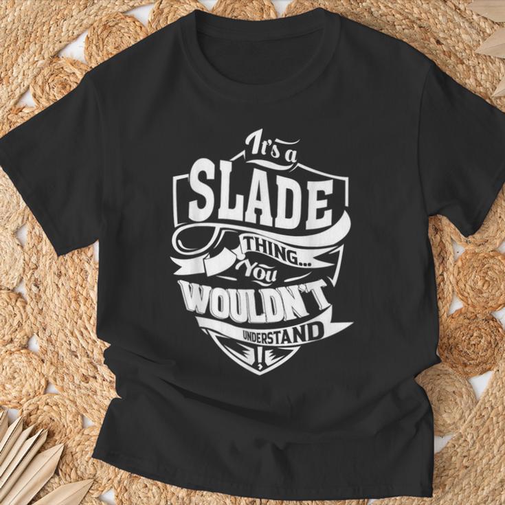 Es Ist Eine Slade-Sache T-Shirt Geschenke für alte Männer