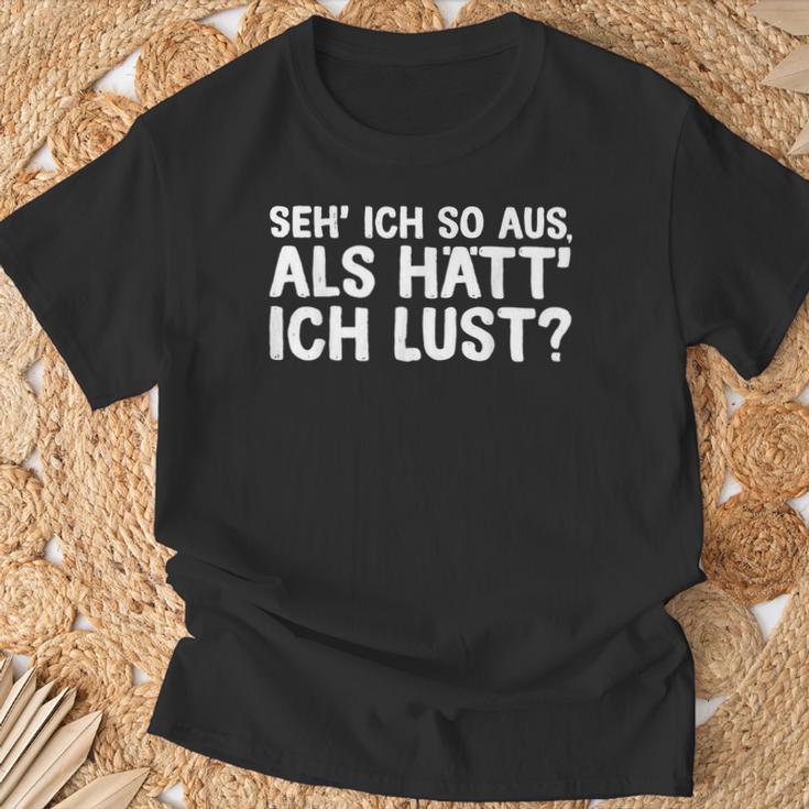 Fun Ich So Aus Als Hätt Ich Lust T-Shirt Geschenke für alte Männer