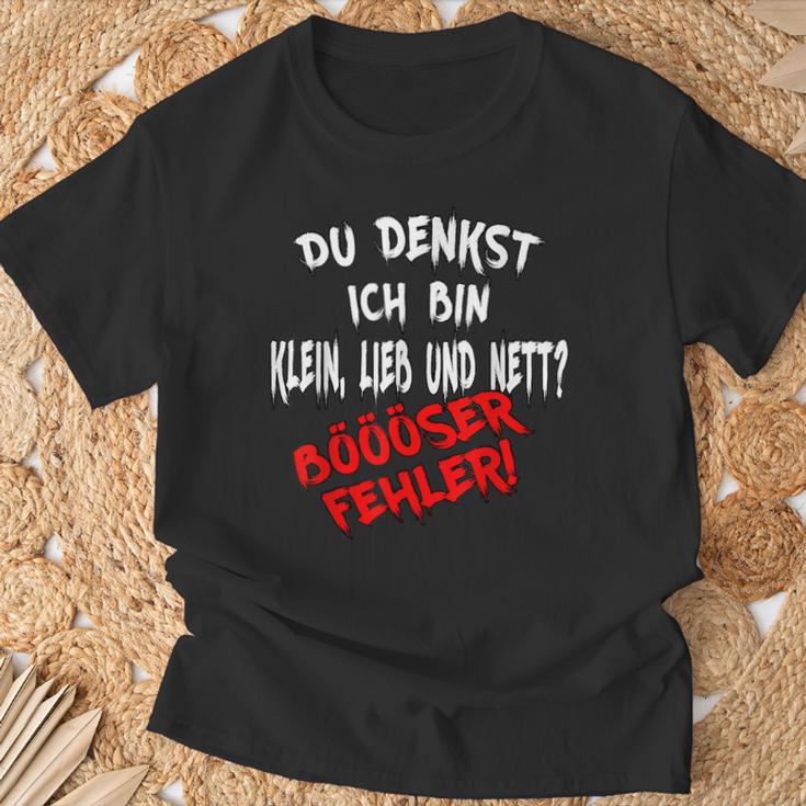 Du Glaubst Ich Bin Klein Lieb & Nett Böser Fehl German T-Shirt Geschenke für alte Männer