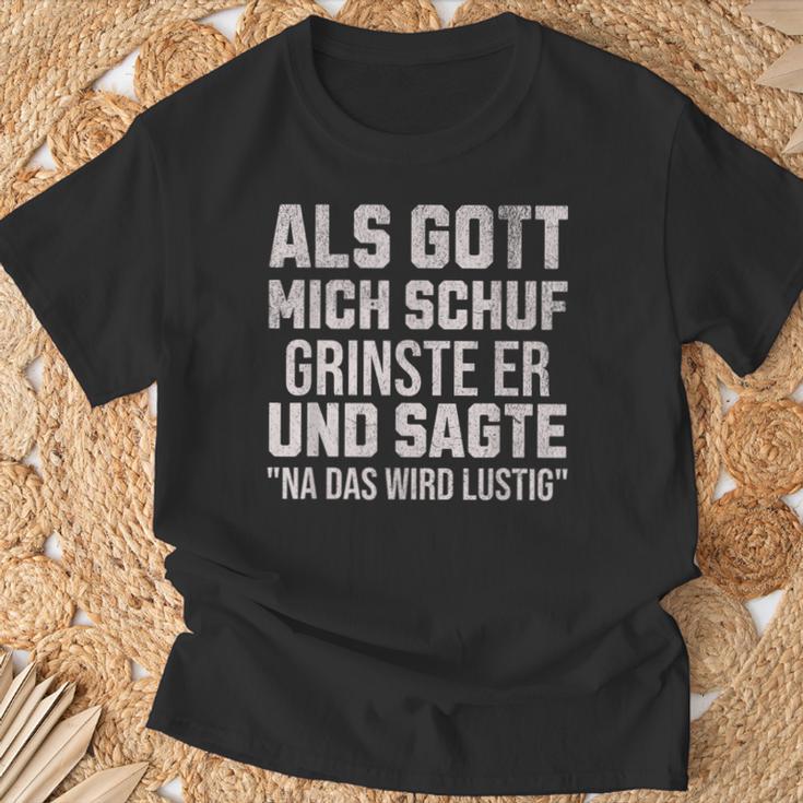 With Sayings Als Gott Mich Schuf Grinste Er T-Shirt Geschenke für alte Männer