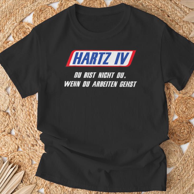 Hartz 4 Du Bist Nicht Du Wenn Du Woriten Gehst T-Shirt Geschenke für alte Männer