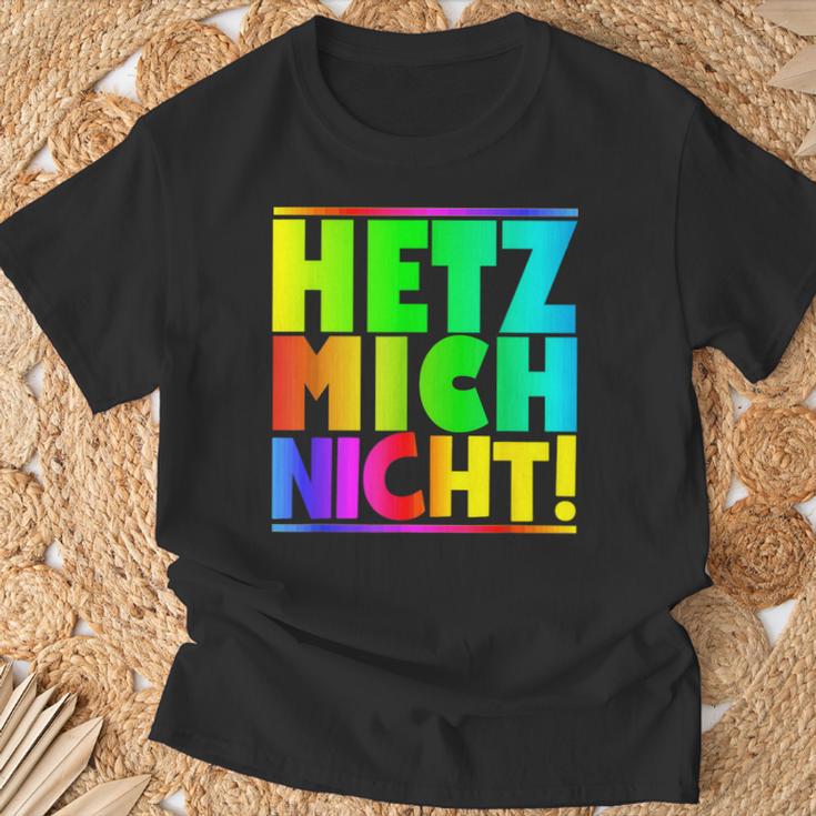 Hetz Mich Nicht Halts Maul Stress Mich Nicht Hetz Mich Nicht Hetz T-Shirt Geschenke für alte Männer