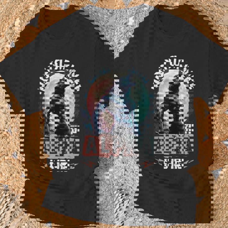 Hide Your Wife The Alpha Is Here Alpha Wolf Meme Cringe T-Shirt Gifts for Old Men