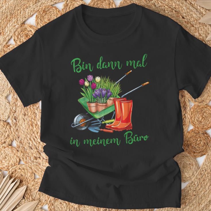 Ich Bin Dann In Meinem Büro Für Hobbygärtner Im Gartenner T-Shirt Geschenke für alte Männer