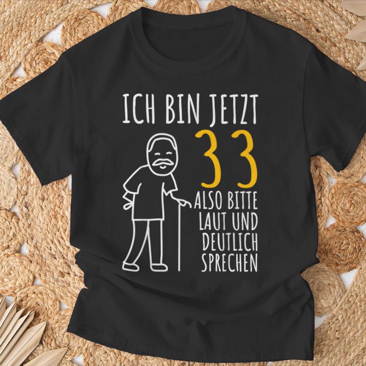 Ich Bin Jetzt 33 T-Shirt Geschenke für alte Männer