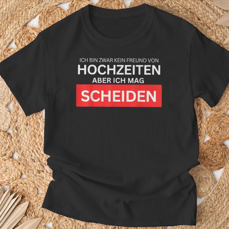 Ich Bin Kein Freundon Hochzeiten Aber Ich Mag Scheiden T-Shirt Geschenke für alte Männer