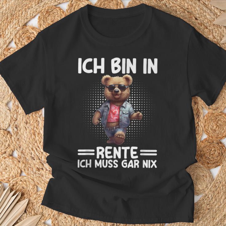 Ich Bin In Rente Ich Muss Gar Nix Rentner Teddy Bear T-Shirt Geschenke für alte Männer