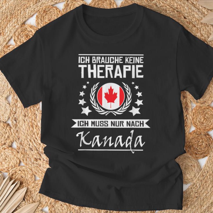 Ich Brauche Keine Therapie Ich Muss Nur Nach Kanada I Need T-Shirt Geschenke für alte Männer