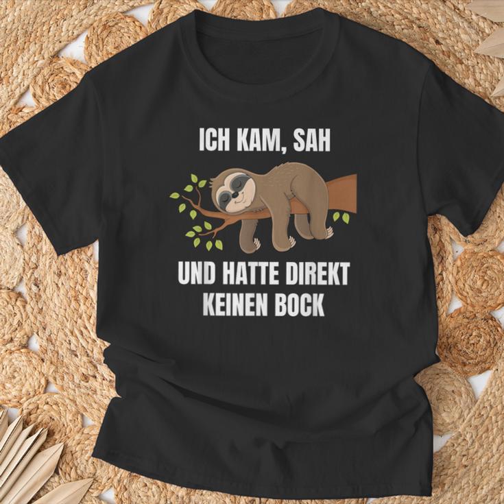 Ich Kam Sah Und Hatte Direkt Keinen Bock Faultier Saying T-Shirt Geschenke für alte Männer