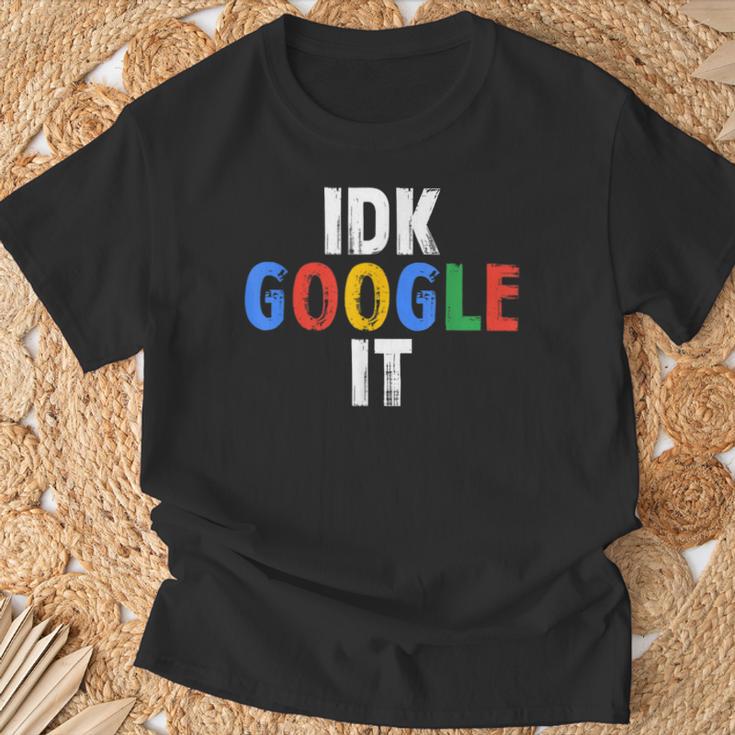 Idk Google Es T-Shirt Geschenke für alte Männer