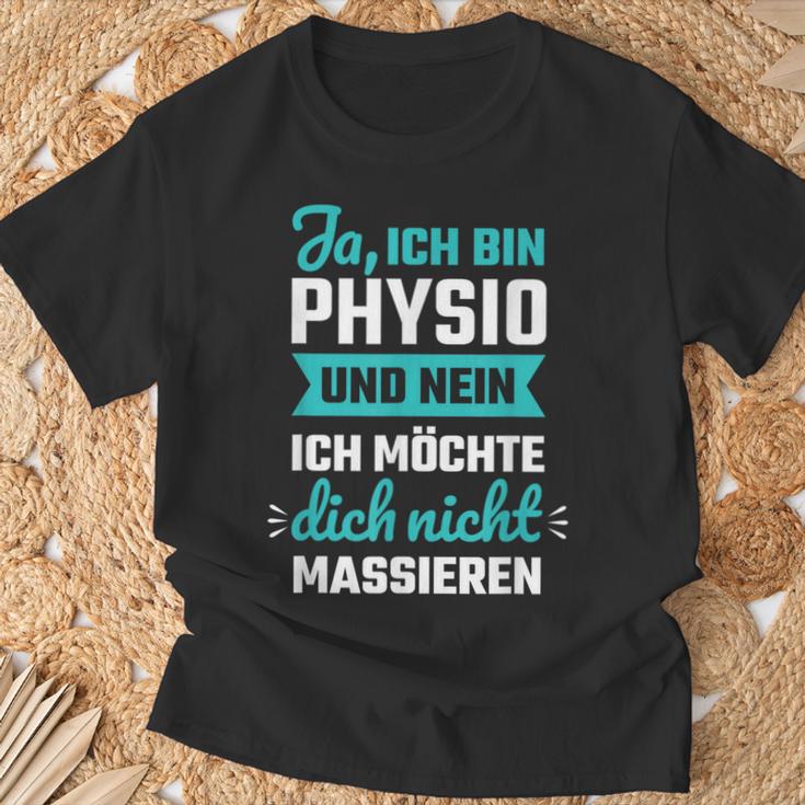 Ja Ich Bin Physio Und Nein Ich Want Dich Nicht T-Shirt Geschenke für alte Männer