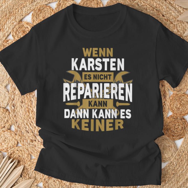 Karsten With Name Wenn Karsten Es Nicht Reparieren Kann T-Shirt Geschenke für alte Männer