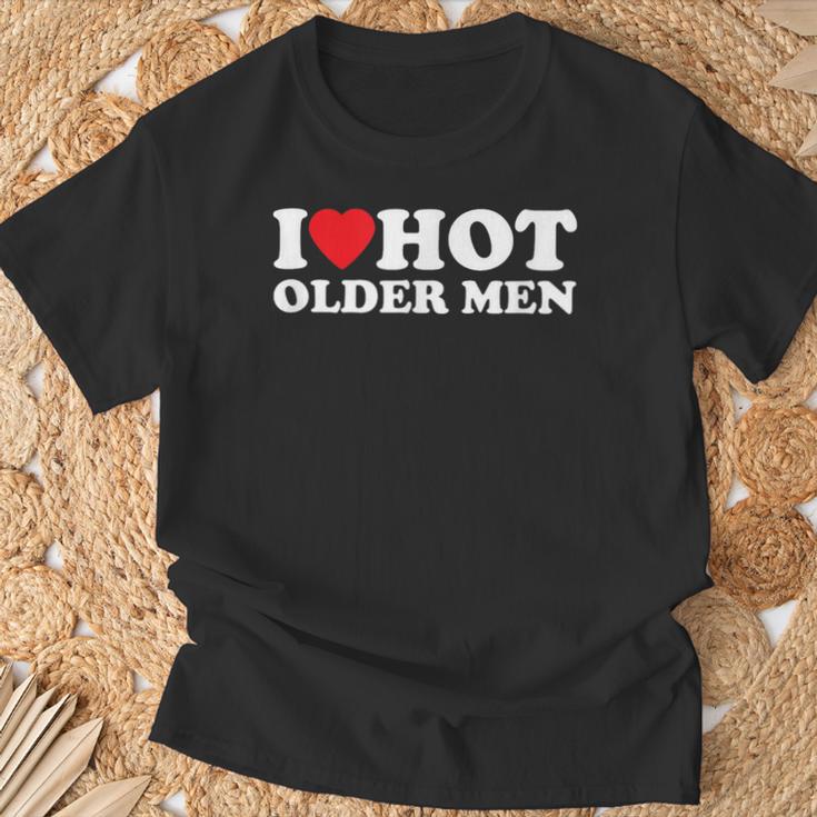 I Love Hot Older T-Shirt Geschenke für alte Männer