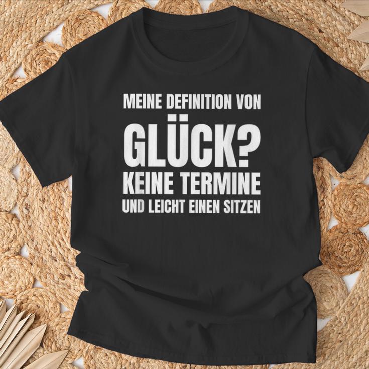 Meine Definitionon Glück Keine Termine Und Lei T-Shirt Geschenke für alte Männer