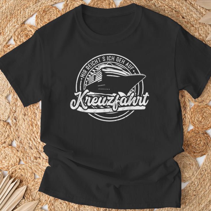 Mir Reicht's Ich Geh Auf Cruise Ship Travel Cruiser T-Shirt Geschenke für alte Männer